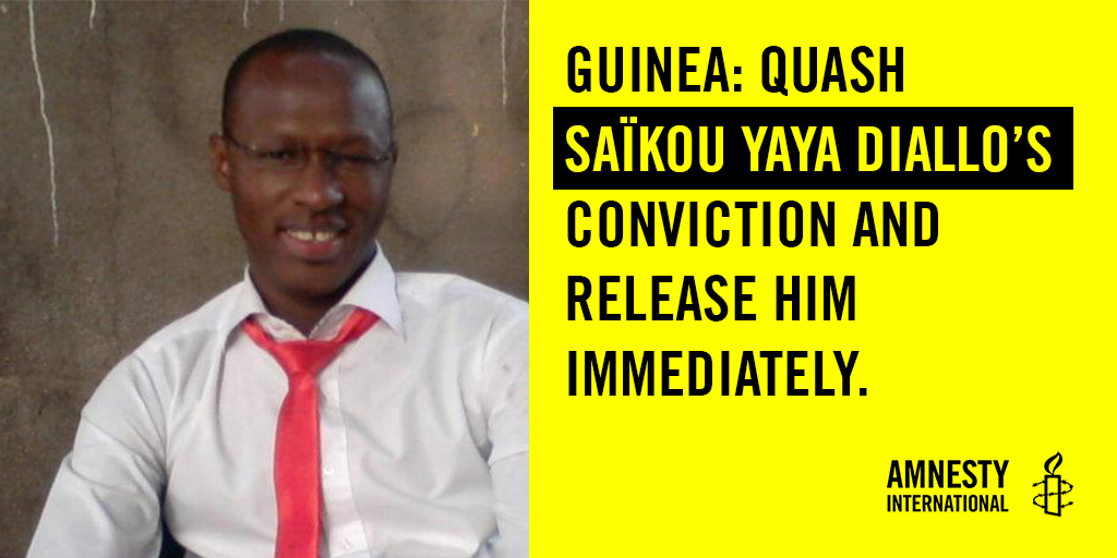 In der linken Bildhälfte das Foto von Saïkou Yaya Diallo, auf der rechten Seite steht auf gelbem Hintergrund geschrieben: "Guinea: Quash Saïkou Yaya Diallo's Conviction and release him immediately". In der unteren rechten Ecke befindet sich das Amnesty-Logo.