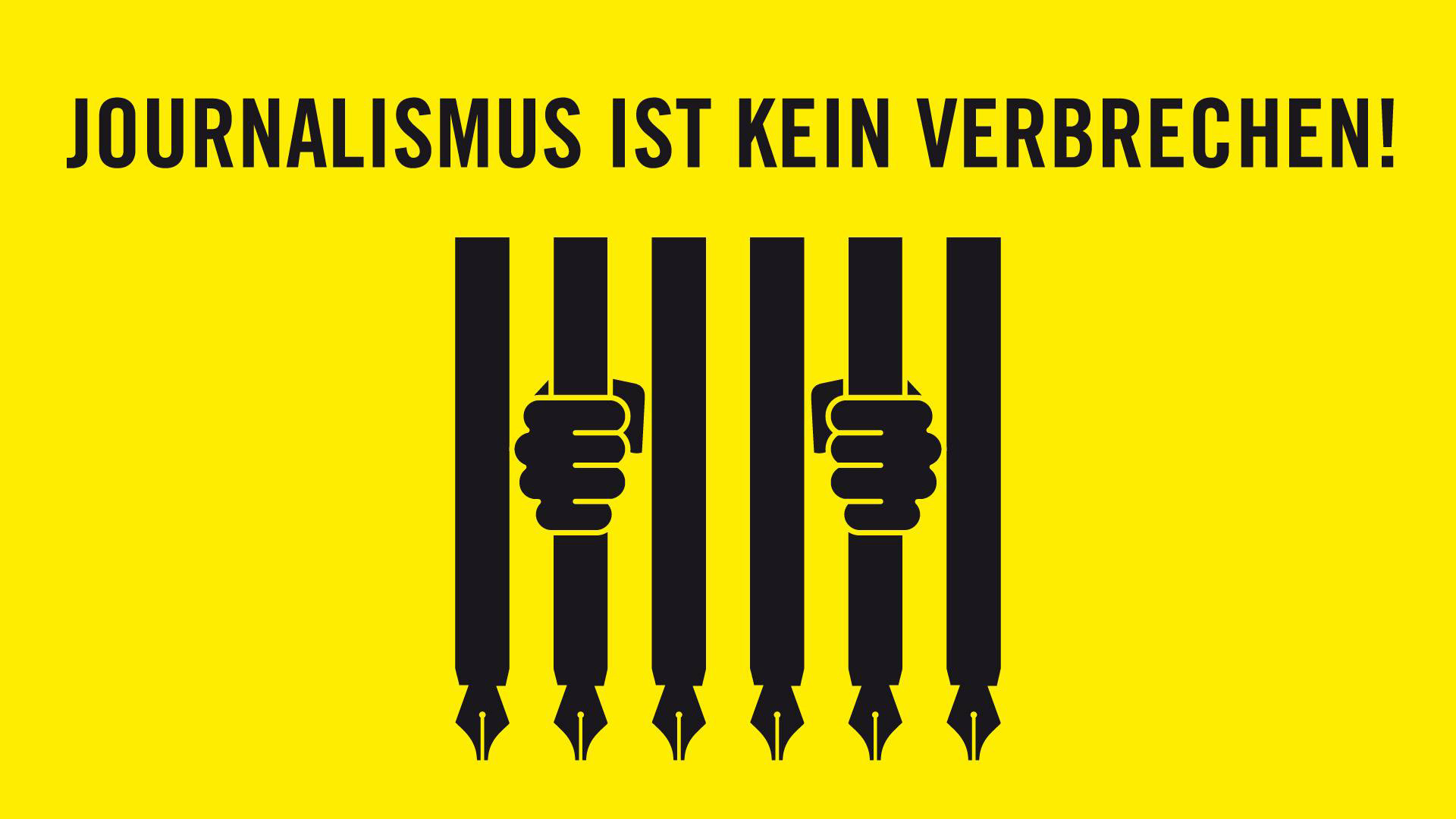 Das Bild zeigt eine Illustration. Oben steht der Schriftzug "Journalismus ist kein Verbrechen". Darunter ist eine Grafik mit Füllfederhalten, stilisert zu Gitterstäben. Zwei Hände umfassen zwei der Gitterstäbe.
