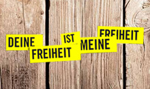 Deine Freiheit ist meine Freiheit