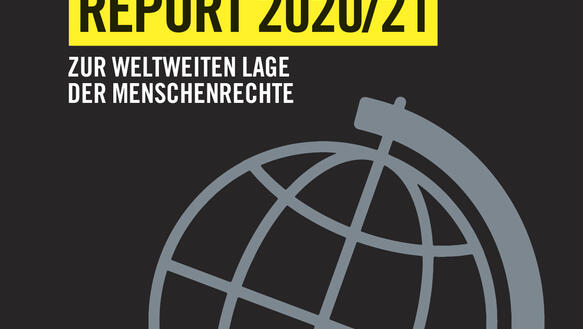 Das Cover zeigt die Grafik eines Globus. Darüber steht: Amnesty International Report 2020/2021 - Zur weltweiten Lage der Menschenrechte. Unten links ist das Amnesty-Logo abgebildet mit einer Kerze, die mit Stacheldraht umwickelt ist.