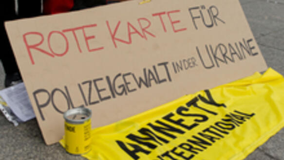 Ukraine - Rote Karte für Polizeigewalt
