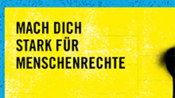 Mach dich stark für Menschenrechte